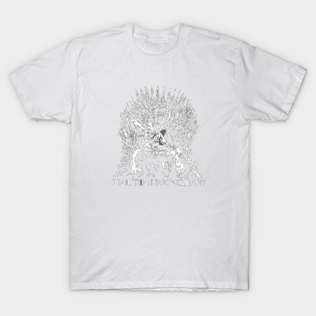 Hail To The King T-Shirt-TJ